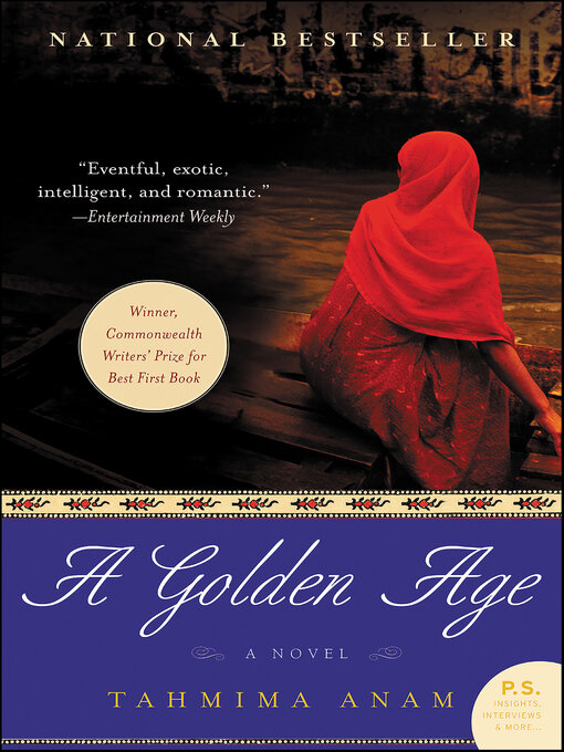 Title details for A Golden Age by Tahmima Anam - Available